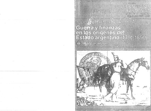 Guerra y finanzas en los orígenes del estado argentino, 1791-1850