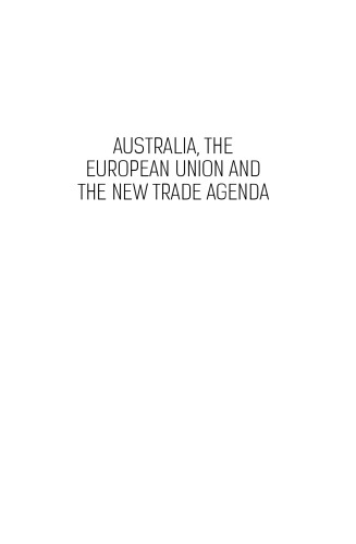 Australia, the European Union and the New Trade Agenda