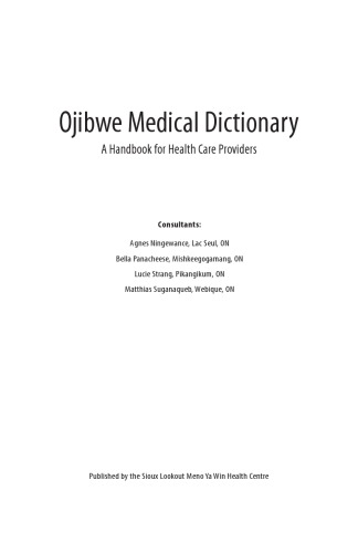 Ojibwe Medical Dictionary. A Handbook for Health Care Providers