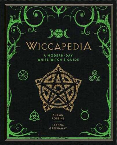 Wiccapedia: A Modern-Day White Witch’s Guide