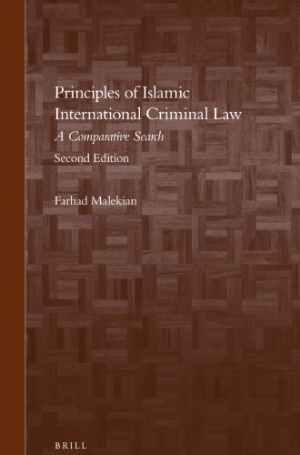 Principles of Islamic International Criminal Law: A Comparative Search