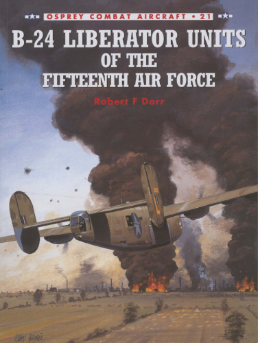 B-24 Liberator Units of the Fifteenth Air Force