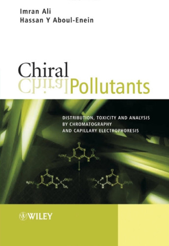 Chiral Pollutants: Distribution, Toxicity and Analysis by Chromatography and Capillary Electrophoresis