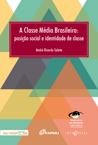 A classe média brasileira: posição social e identidade de classe