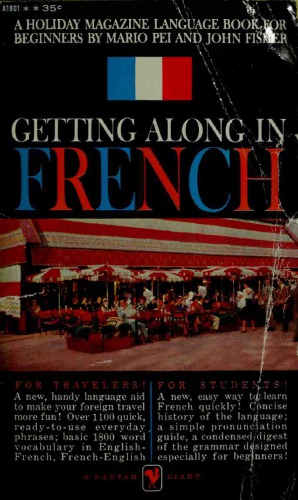 Getting Along in French: a Holiday magazine language book