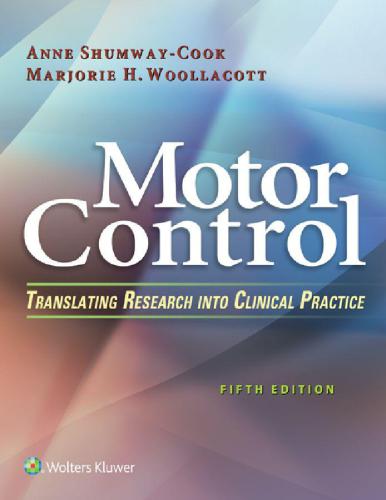 Motor Control: Translating Research into Clinical Practice