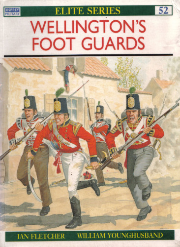 Wellington’s Foot Guards