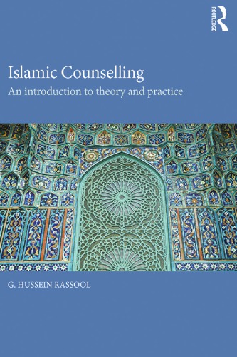 Islamic Counselling: An Introduction to Theory and Practice