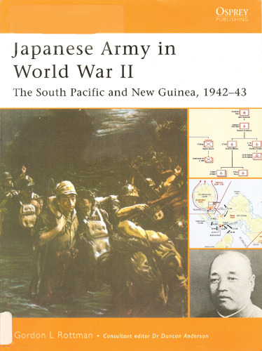Japanese Army in World War II: ’’The South Pacific and New Guinea, 1942-43’’