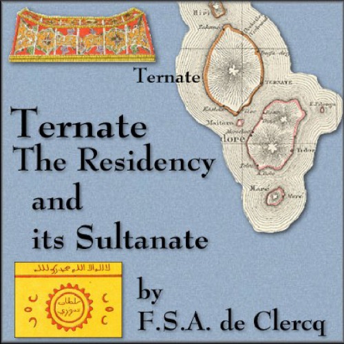 Ternate: The Residency and Its Sultanate
