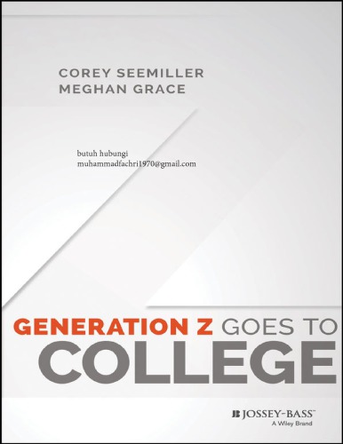 Generation Z Goes to College - Corey Seemiller