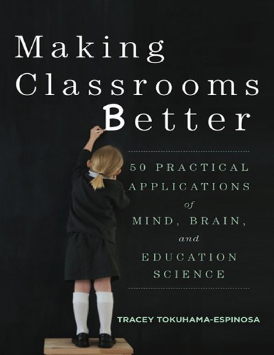 Making Classrooms Better_ 50 Practical Applications in, and Education Science