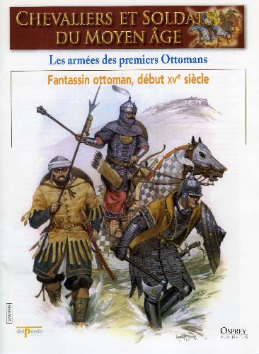 Les Armees Des Premiers Ottomans