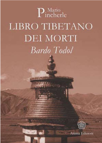 Bardo Todol. Libro tibetano dei morti