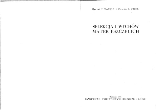 Selekcja i wychów matek pszczelich