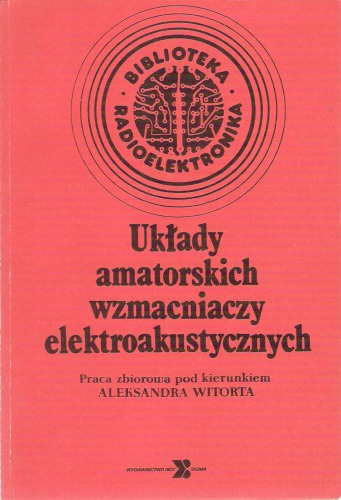 Układy amatorskich wzmacniaczy elektroakustycznych