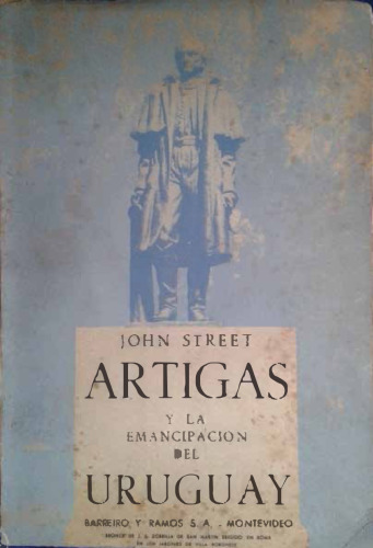 Artigas y la emancipación del Uruguay