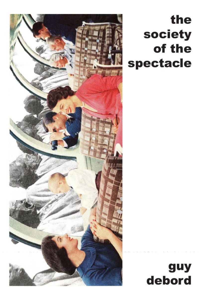The Society of the Spectacle