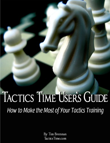 Tactics Time user’s guide: how to make the most of your tactics training