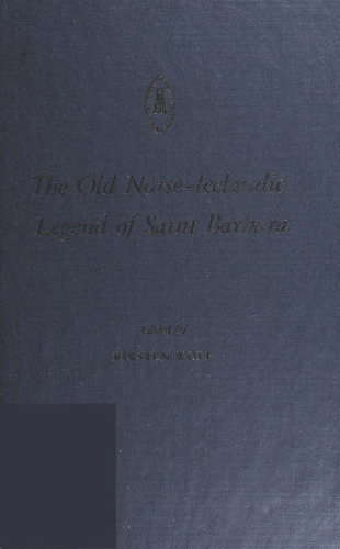 The Old Norse-Icelandic Legend of Saint Barbara
