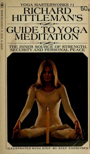 Richard Hittleman’s Guide to Yoga Meditation