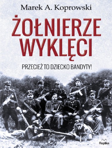 Żołnierze Wyklęci