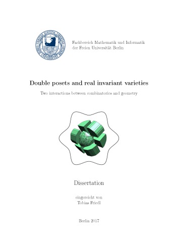 Double posets and real invariant varieties: Two interactions between combinatorics and geometry