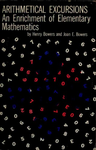 Arithmetical Excursions: An Enrichment of Elementary Mathematics