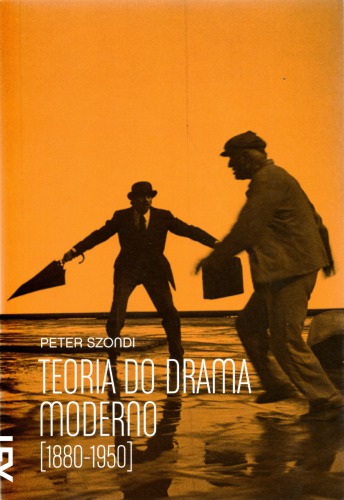 Teoria do Drama Moderno (1880-1950)