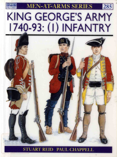 King George's Army 1740-93: Infantry
