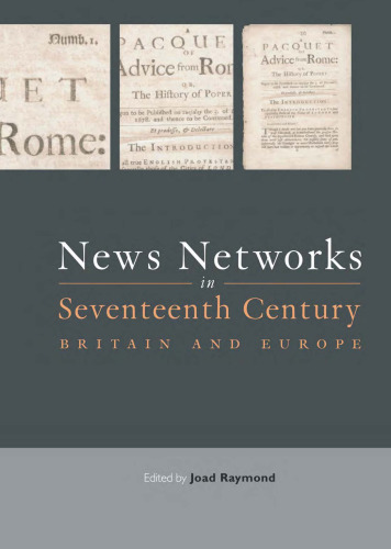 News Networks in Seventeenth Century Britain and Europe