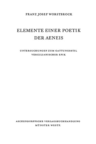 Elemente einer Poetik der Aeneis: Untersuchungen zum Gattungsstil vergilianischer Epik
