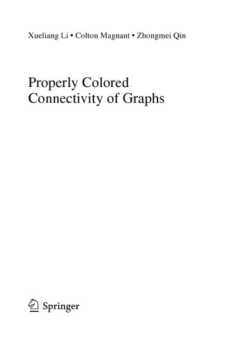 Properly Colored Connectivity of Graphs