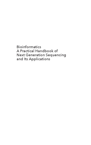 Bioinformatics: A Practical Handbook of Next Generation Sequencing and Its Applications