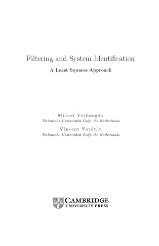 Filtering and System Identiﬁcation. A Least Squares Approach