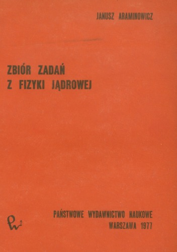 Zbiór zadań z fizyki jądrowej