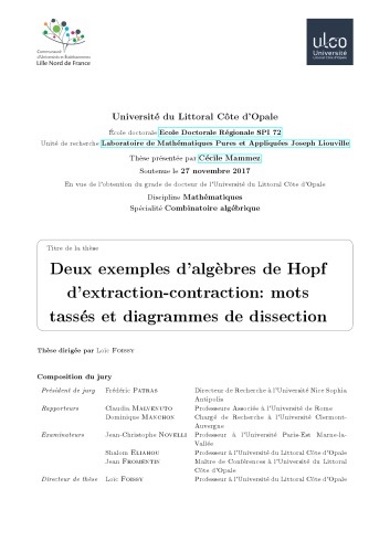 Deux exemples d’algèbres de Hopf d’extraction-contraction: mots tassés et diagrammes de dissection