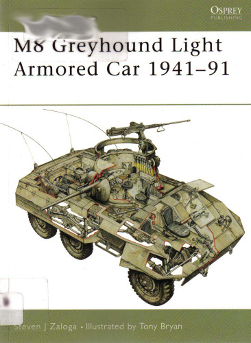 M8 Greyhound Light Armored Car 1941-91
