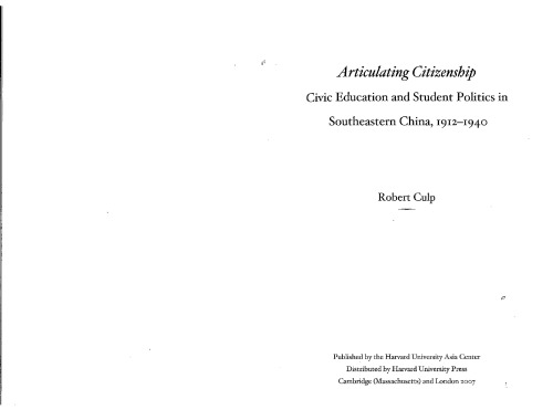 Articulating Citizenship: Civic Education and Student Politics in Southeastern China, 1912—1940