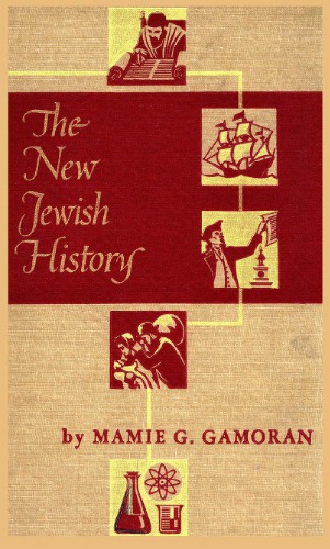 The New Jewish History. Book 3: From the Discovery of America to Our Own Day