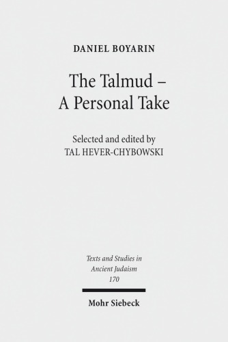 The Talmud - A Personal Take: Selected Essays