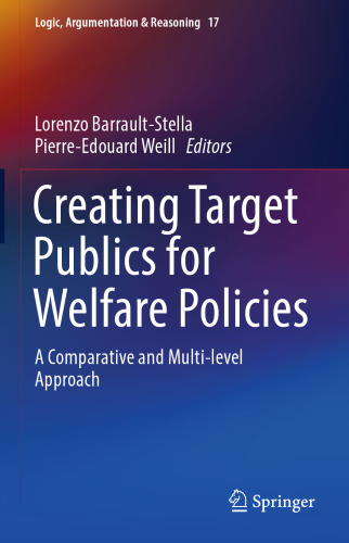 Creating Target Publics for Welfare Policies: A Comparative and Multi-level Approach