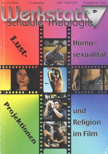 Lust-Projektionen. Homosexualität und Religion im Film