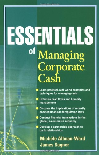 Essentials of Managing Corporate Cash