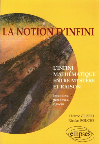 La Notion d’infini : L’Infini mathématique entre mystère et raison