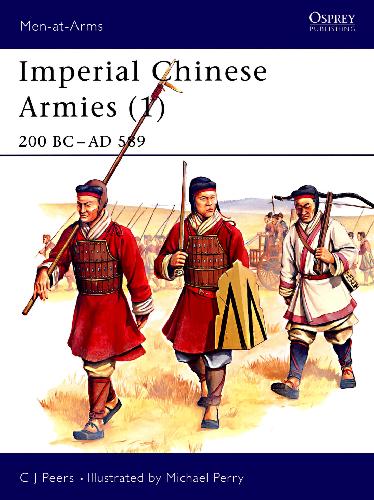 Imperial Chinese Armies Part 1 200bc-Ad589