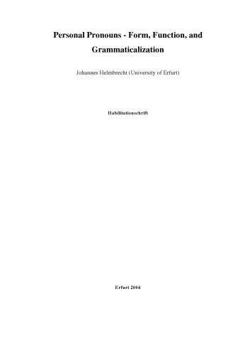 Personal pronouns - form, function, and grammaticalization