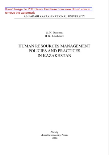 Human resources management policies and practices in Kazakhstan. Monograph