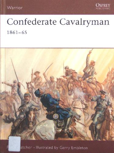 Confederate Cavalryman 1861-1865