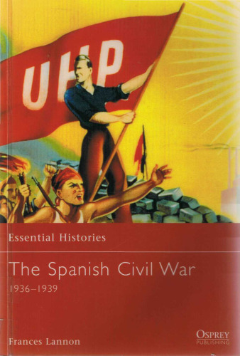 The Spanish Civil War, 1936-1939